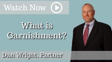 What is garnishment? | Community Association Management | Lazega Johanson Atlanta | Dan Wright |