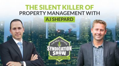 The Silent Killer of Property Management | Interview with AJ Shepard