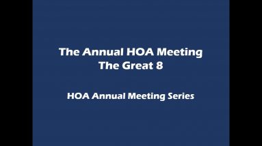 The HOA Annual Meeting Great 8