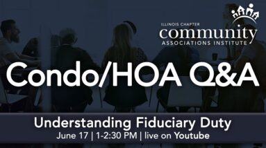Condo/HOA Q&A: Understanding Fiduciary Duty