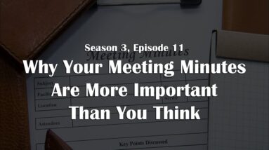 Is Your Association Doing its Meeting Minutes Correctly?