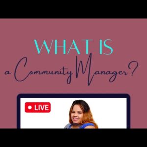 What is a Community Manager?