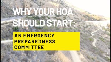 Why Your Homeowners' Association (HOA) Should Start an Emergency Preparedness Committee