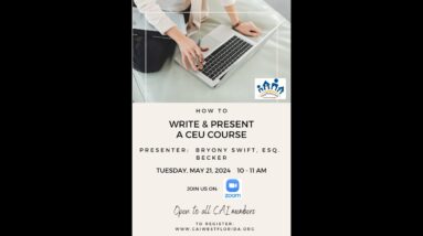 How to Write & Present a CEU Class (Brought to you by CAI West FL Young Professionals Committee)