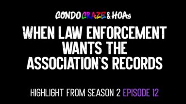 S2E12 Highlight - When law enforcement wants the association's records