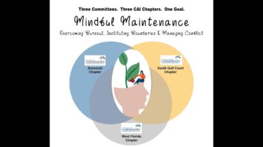 Mindful Maintenance - Three Committees. Three CAI Chapters. One Goal