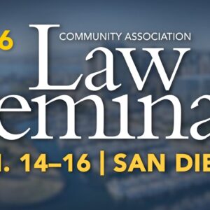 Don’t Miss the Case Law Update at the 2026 Community Association Law Seminar!